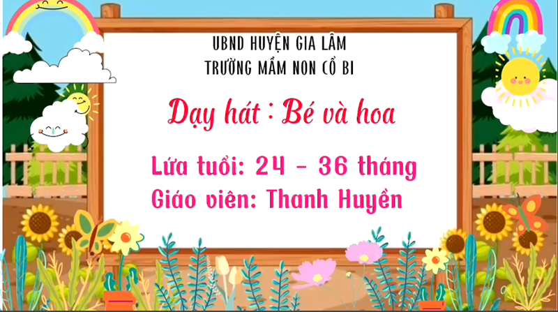 AN: Dạy hát   Bé và hoa  - NT