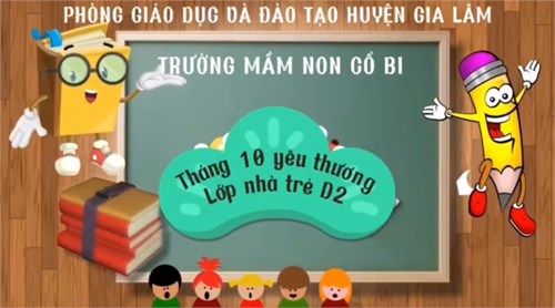 Cùng vui chơi và học tập với các bé NTD2