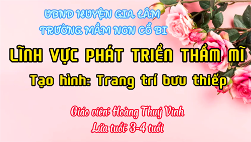 Tạo hình: Trang trí bưu thiếp - MGB