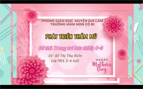 Tạo hình: Trang trí bưu thiếp 8-3 - MGL