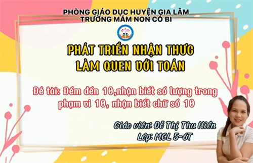 Toán: Đếm đến 10, nhận biết số lượng trong phạm vi 10, nhận biết chữ số 10 - MGL