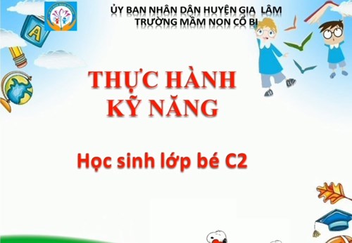 Kỹ năng thực hành của các bé lớp MGB C2