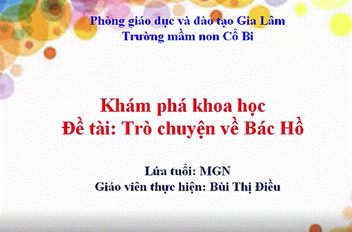 KP: Trò chuyện về Bác Hồ_ MGN