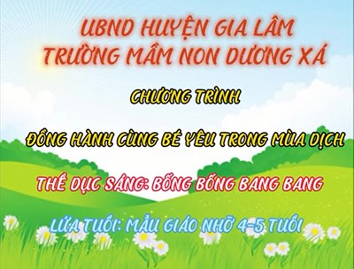 Bài giảng HĐ Thể dục sáng:  Bống bống bang bang 