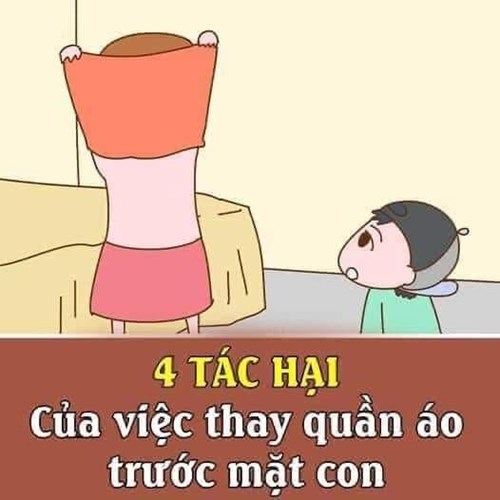 4 tác hại của việc thay quần áo trước mặt con