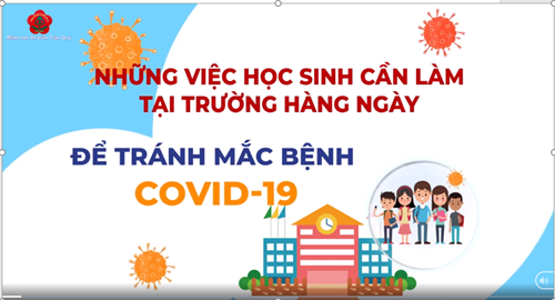 Video hướng dẫn những việc học sinh cần làm để tránh mắc Covid-19