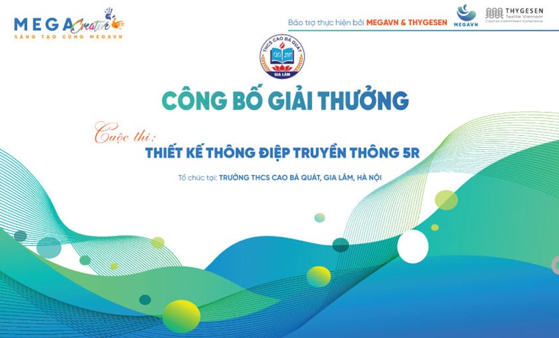 Trường thcs cao bá quát công bố giải thưởng cuộc thi thiết kế thông điệp truyền thông 5r