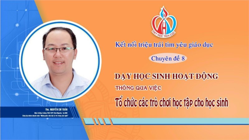 Trường THCS Cao Bá Quát tập huấn chuyên đề 8: “Dạy học sinh hoạt động thông qua việc tổ chức các trò chơi học tập cho học sinh”