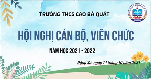 Hội nghị cán bộ, viên chức trường thcs cao bá quát năm học 2021 – 2022