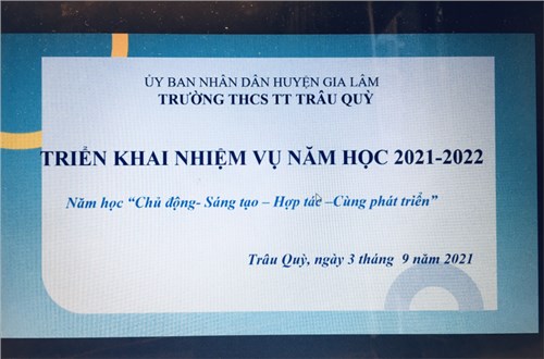 Trường thcs tt trâu quỳ tổ chức học nhiệm vụ năm học 2021-2022