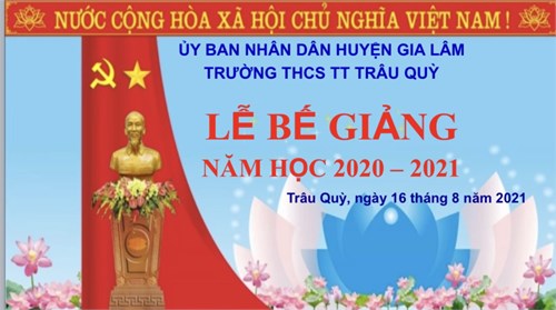 Lễ bế giảng năm học 2020 - 2021