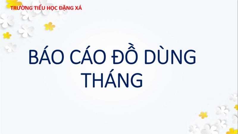 Báo cáo đồ dùng tháng 10