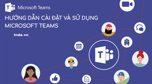 Hướng dẫn cài đặt Ms Team cho máy tính và điện thoại