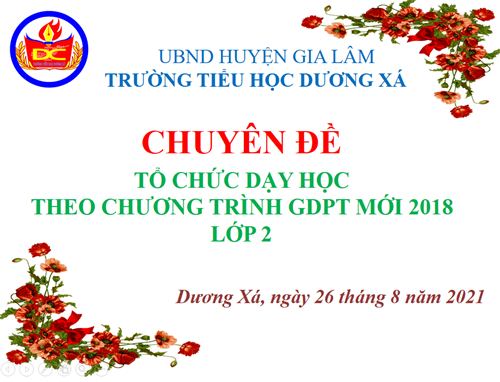 Hội thảo chuyên đề  Tổ chức dạy học theo chương trình GDPT mới 2018”