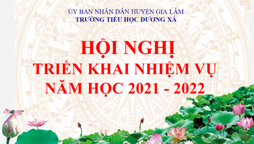 Hội nghị triển khai nhiệm vụ năm học 2021-2022