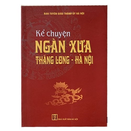 GIỚI THIỆU SÁCH THÁNG 10

Cuốn sách : Kể chuyện ngàn xưa Thăng Long- Hà Nội
