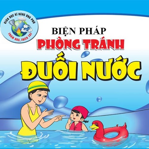 Kĩ năng phòng, chống đuối nước