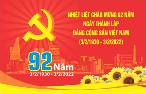 Ý nghĩa lịch sử ngày thành lập Đảng cộng sản Việt Nam 3/2/1930 - 3/2/2022