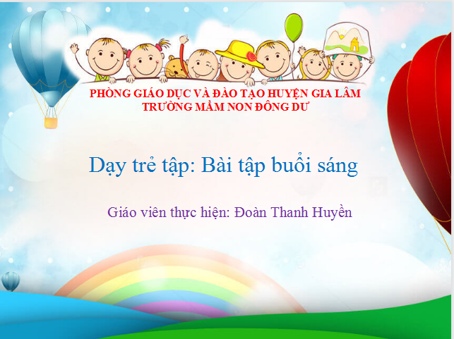 Dạy trẻ tập  Bài tập buổi sáng 