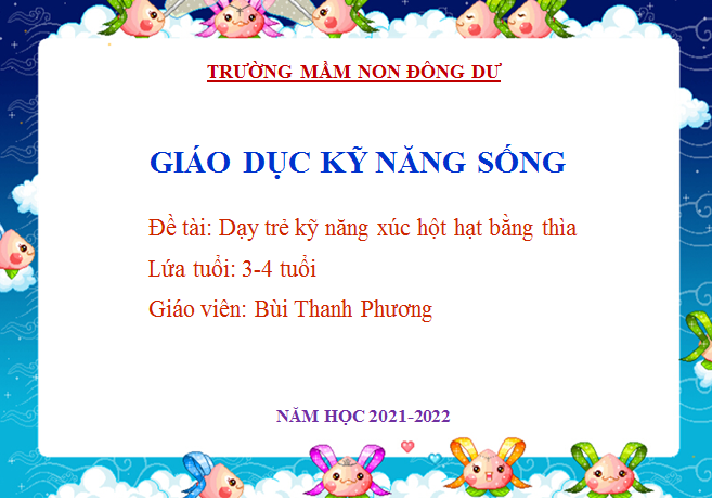 Giáo dục KNS: Dạy trẻ kỹ năng xúc hột hạt bằng thìa