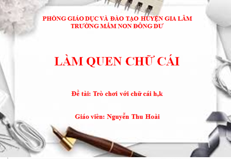 Video bài giảng: Trò chơi với chữ cái h,k