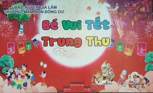 Các bé trường mầm non Đông Dư vui đón Tết Trung Thu